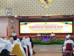 Tutup Bimbingan Manasik Haji Tingkat Kabupaten, Sekda Rohil Ingatkan Jamaah Jaga Kesehatan