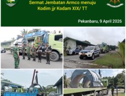 SERMAT JEMBATAN ARMCO KE LOKASI KODIM JAJARAN KODAM XIX/TUANKU TAMBUSAI