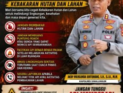 Antisipasi Kebakaran Hutan, Kapolres Simalungun Ingatkan Warga: Cegah Sejak Dini, Laporkan Segera 110