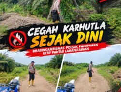 CEGAH KARHUTLA SEJAK DINI, BHABINKAMTIBMAS POLSEK PANIPAHAN AKTIF PANTAU LAHAN RAWAN