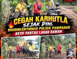 CEGAH KARHUTLA SEJAK DINI, BHABINKAMTIBMAS POLSEK PANIPAHAN AKTIF PANTAU LAHAN RAWAN