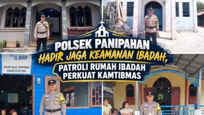 POLSEK PANIPAHAN HADIR JAGA KEAMANAN IBADAH, PATROLI RUMAH IBADAH PERKUAT KAMTIBMAS