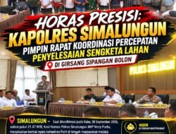 Kapolres Simalungun Pimpin Rakor Percepatan Penyelesaian Sengketa Lahan Sidallogan, Hasilkan Kesepakatan Damai Lewat Mekanisme GTRA