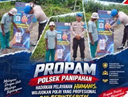 PROPAM POLSEK PANIPAHAN HADIRKAN PELAYANAN HUMANIS, WUJUDKAN POLRI YANG PROFESIONAL DAN BERINTEGRITAS