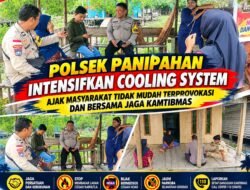 POLSEK PANIPAHAN INTENSIFKAN COOLING SYSTEM, AJAK MASYARAKAT TIDAK MUDAH TERPROVOKASI DAN BERSAMA JAGA KAMTIBMAS