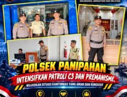 POLSEK PANIPAHAN INTENSIFKAN PATROLI C3 DAN PREMANISME, WUJUDKAN SITUASI KAMTIBMAS YANG AMAN DAN KONDUSIF